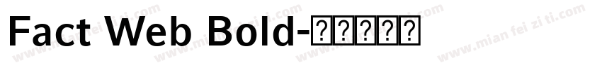 Fact Web Bold字体转换